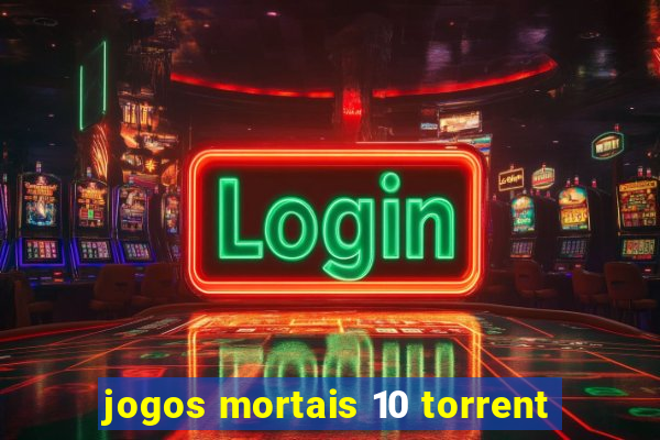 jogos mortais 10 torrent